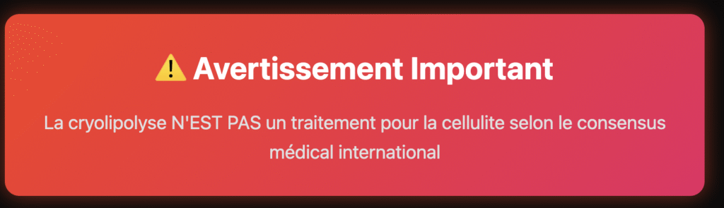 Avertissement : la cryolipolyse n'est pas un traitement efficace contre la cellulite